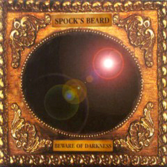 Spock's Beard - 1996 - Beware Of Darkness